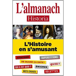 lalmanach historia lhistoire en samusant historia sophia publications