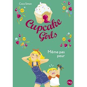 Cupcake girls Vol 15 Meme pas peur Coco Simon Pocket jeunesse