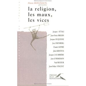 La religion, les maux, les vices : conference de l'Etoile jean d'ormesson Presses de la Renaissance