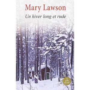 Un hiver long et rude Mary Lawson A vue doeil