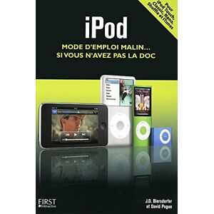 Apple iPod : mode d'emploi malin...si vous n'avez pas la doc Jude D. Biersdorfer, David Pogue First interactive
