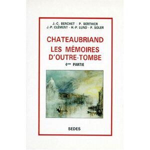 Chateaubriand, Les Memoires d