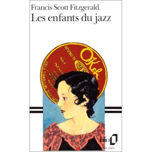 Les enfants du jazz Francis Scott Fitzgerald Gallimard