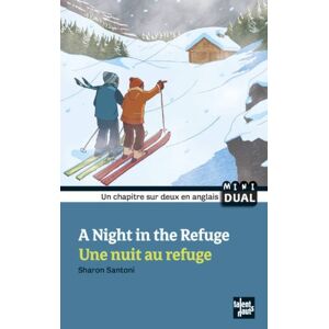 Une nuit au refuge. A night in the refuge Sharon Santoni Talents hauts