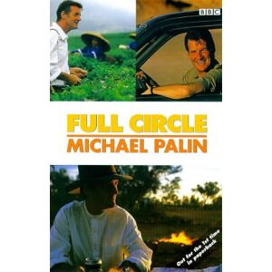 full circle: a pacific journey with michael palin palin, michael bbc books