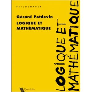 Logique et mathématique Gérard Potdevin Quintette