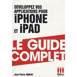 Developpez vos applications iPhone Jean-Pierre Imbert Micro application