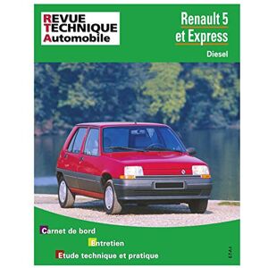 Revue technique automobile, n° 480.5. Renault 5 et Express diesel  etai ETAI