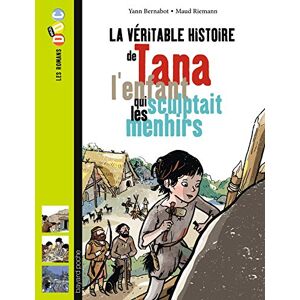 La veritable histoire de Tana, l