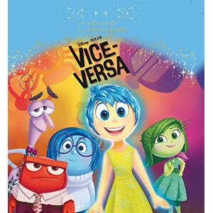 Vice-Versa Walt Disney company, Disney.Pixar Hachette jeunesse-Disney