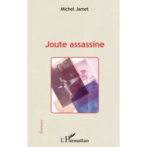 Joute assassine Michel Jamet L