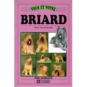 vous et votre briard van der heyden, pierre les editions de l\'homme - Publicité