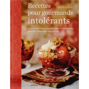 Recettes pour gourmands intolerants Pippa Kendrick Ouest-France