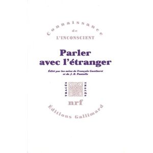 Parler avec letranger collectif Gallimard