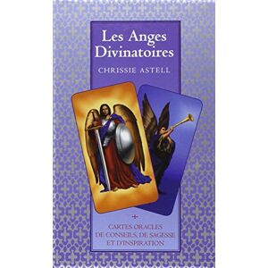 Les anges divinatoires : cartes oracles de conseils, de sagesse et d