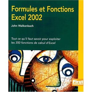 Formules et fonctions d'Excel 2002 John Walkenbach First interactive - Publicité