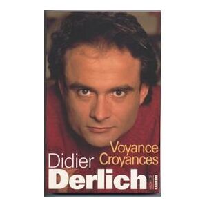 Voyances croyances Didier Derlich Hachette Pratique