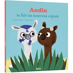 Andin se fait un nouveau copain Natacha Godeau, Marie Paruit Auzou