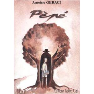 Pepe Antoine Geraci Ivoire clair editions