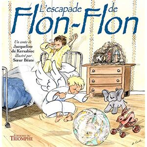 L'escapade de Flon-Flon Jacqueline de Kersabiec, Beate Triomphe