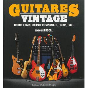 Guitares vintages : Fender, Gibson, Gretsch, Rickenbacker, Framus, Eko... Antoine Pascal Ouest-France