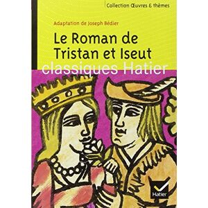 Le roman de Tristan et Iseut d. guerrini Hatier