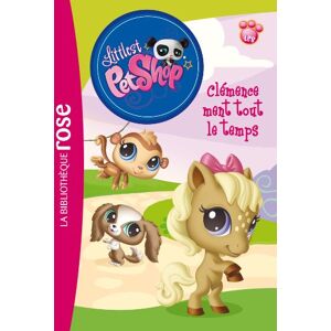 Littlest Petshop. Vol. 9. Clemence ment tout le temps Katherine Quenot Hachette Jeunesse