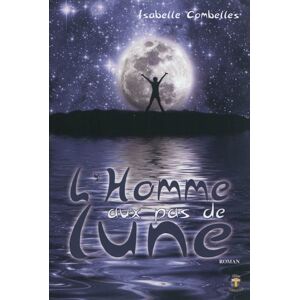 L'homme aux pas de lune Isabelle Combelles Terriciae