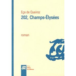 202, Champs-Elysées José Maria Eça de Queiros la Différence - Publicité