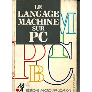 Le Langage machine sur PC y Micro application