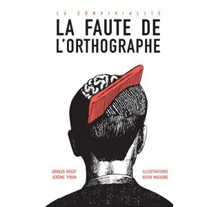 La convivialite : la faute de l