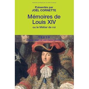 memoires de louis xiv : suivis de maniere de visiter les jardins de versailles louis xiv editions tallandier