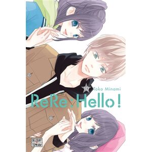 ReRe : hello !. Vol. 10 Toko Minami Delcourt