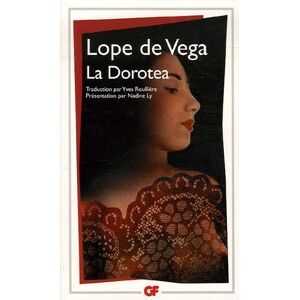 La Dorotea Lope de Vega Flammarion