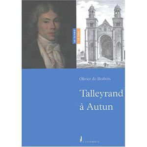 Talleyrand a Autun Olivier de Brabois A  contrario