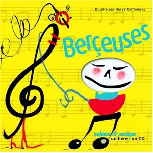 Berceuses Herve Coffinieres Enfance et musique