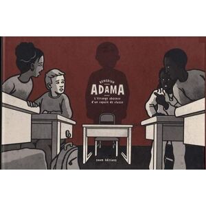 Adama : l'etrange absence d'un copain de classe Remedium Zoom editions