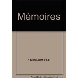 Memoires Felix Youssoupoff V & O