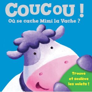 Coucou !. Ou se cache Mimi la vache ? kimane Kimane editions