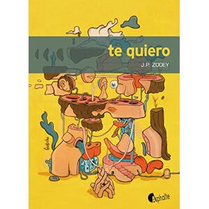 Te quiero. Tom et Guirnaldo J.P. Zooey Asphalte editions