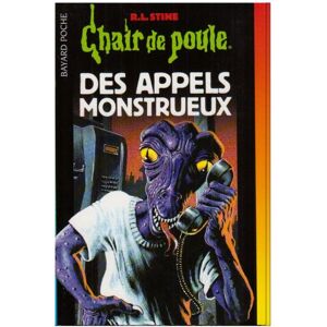 Des appels monstrueux R.L. Stine Bayard Jeunesse