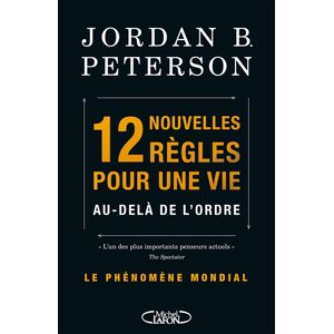 12 nouvelles regles pour une vie au-dela de l'ordre Jordan Bernt Peterson M. Lafon