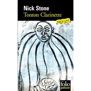 Tonton Clarinette : une enquete du prive Max Mingus Nick Stone Gallimard