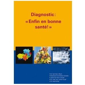 diagnostic enfin en bonne sante