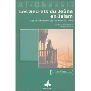 Les secrets du jeune en Islam : avec un commentaire des Cinq piliers de l