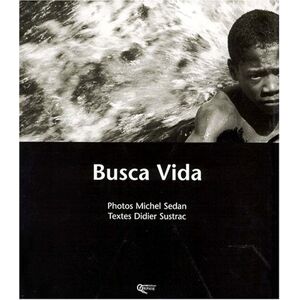 Busca vida Didier Sustrac, Michel Sedan Orphie