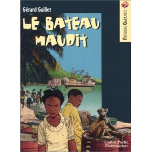 Le bâteau maudit Gérard Guillet Castor poche-Flammarion - Publicité