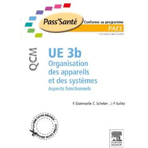 UE 3b Organisation des appareils et des systemes : aspects fonctionnels Francesco Giammarile, Christian Scheiber, Jean-Philippe Vuillez Elsevier Masson