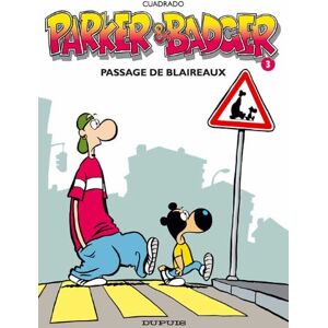 Parker et Badger Vol 3 Passage de blaireaux Marc Cuadrado Dupuis