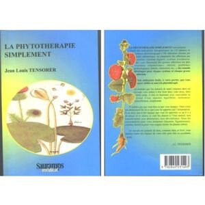 La phytotherapie simplement Jean Louis Tensorer Sauramps medical